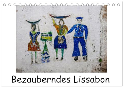 Bezauberndes Lissabon (Tischkalender 2026 DIN A5 quer), CALVENDO Monatskalender: Modern, historisch, marode Lissabon begeistert mit Charme. (CALVENDO Orte)