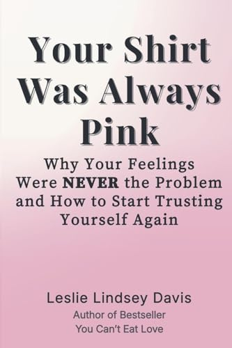 Your Shirt Was Always Pink