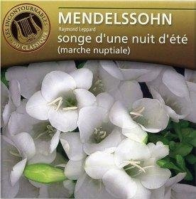 Mendelssohn : Songe d'une nuit d'été (Marche nuptiale)