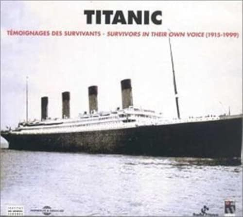 Titanic 1915-1999 Titanic Survivors in T