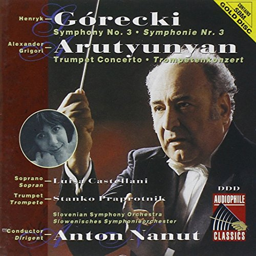 Górecki - Symphony No. 3; Arutiunian - Trumpete Concerto