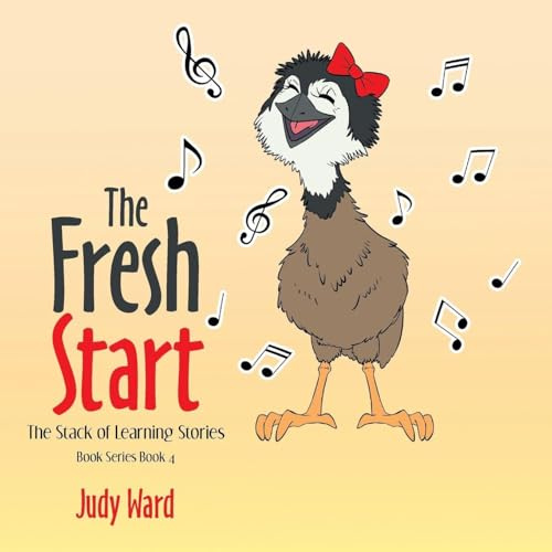 THE FRESH START: THE STACK OF LEARNING STORIES BOOK SERIES Book 4