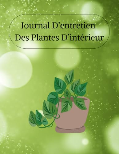 Journal D'entretien Des Plantes D'intérieur