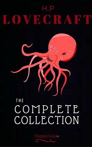 H. P. Lovecraft: The Collection (English Edition)