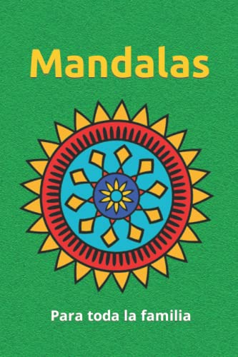 Libro de mandalas para colorear adultos y niños: Mandalas para colorear de adultos y niños antiestrés ideal para relajarse