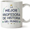 MUGFFINS Tazas para PROFESORA DE HISTORIA mujer - En Español - Mejor del Mundo - 11 oz / 330 ml - Regalo original y divertido