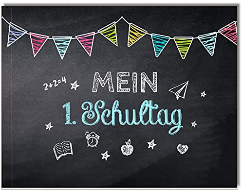 Mein erster Schultag - Eintragbuch zur Einschulung