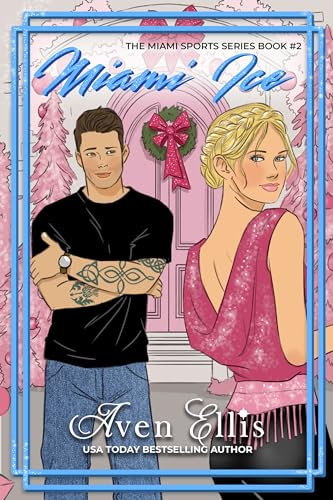Miami Ice: A Hockey Romance (The Miami Sports Series Book 2) (English Edition)