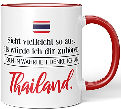 JUNIWORDS Tasse, Sieht vielleicht so aus, als würde ich dir zuhören. Doch in Wahrheit denke ich an Thailand (1001273), Wähle Farbe, Rot