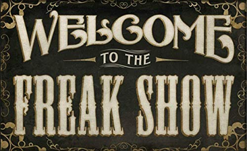 Metallschild mit Aufschrift Welcome to The Freak Show, 30,5 x 45,7 cm