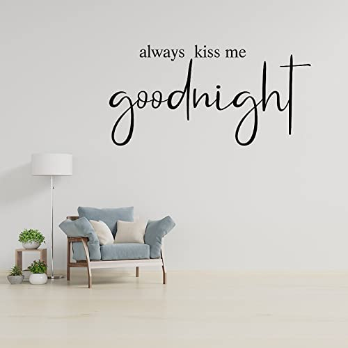 Always Kiss Me Goodnight Wandaufkleber, inspirierender Spruch, inspirierende Sprüche für Zuhause, Schule, Wanddekoration, 55,9 cm