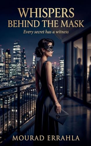 Whispers Behind the Mask