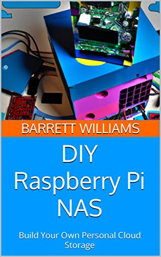 DIY Raspberry Pi NAS: Build Your Own Personal Cloud Storage (Pi Innovators: Unleashing Creativity with Raspberry Pi) (English Edition)