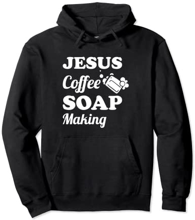 Seifenherstellung Seifenmacher Jesus Kaffee Seife Herstellung Pullover Hoodie