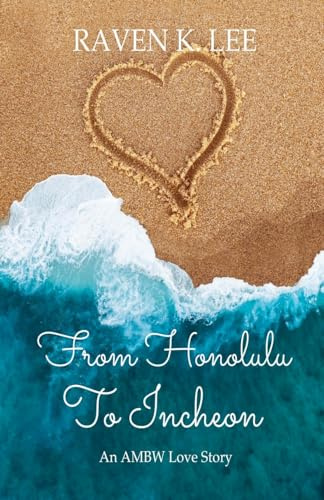 From Honolulu To Incheon: An AMBW Love Story