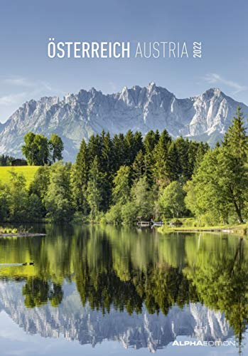 Österreich 2022 - Bild-Kalender 23,7x34 cm - Austria - Regional-Kalender - Wandkalender - mit Platz für Notizen - Alpha Edition