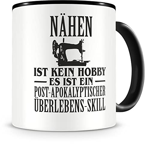 Samunshi® Nähen ist kein Hobby Tasse Kaffeetasse Teetasse Kaffeepott Kaffeebecher Becher