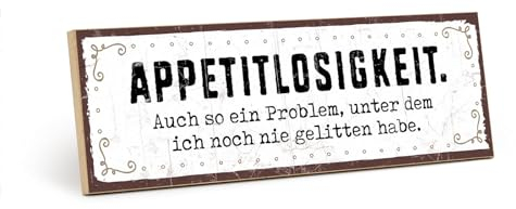 TypeStoff Holzschild mit Spruch – APPETITLOSIGKEIT – Vintage Schild als Geschenk und Dekoration - HS-00631