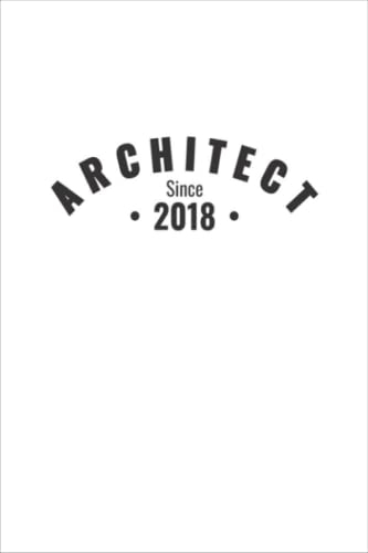 Architect - Since 2018 Notebook