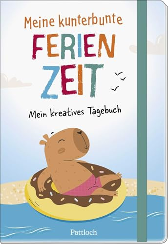 Meine kunterbunte Ferienzeit: Mein kreatives Tagebuch | Eintragbuch für die Sommerferien zum Ankreuzen, Ausfüllen und Kritzeln für Kinder ab 7 Jahren (Reisetagebücher zum Ausfüllen)