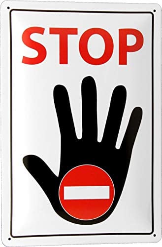 Blechschild 20x30 Stop kein Zutritt Halt Warn Schild Hinweis Verbotsschild Durchfahrt Verboten Zeichen Ideale Deko für Man Cave Herren Zimmer Kinderzimmer Party Raum Gastronomie
