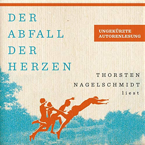 Der Abfall der Herzen,9 Audio-CDs