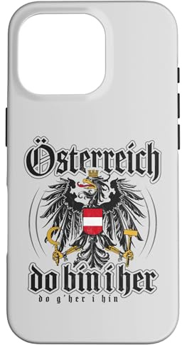 Österreich Do Bin I her Österreichische Flagge Austria Hülle für iPhone 16 Pro