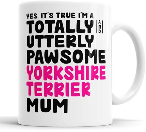 Faithful Prints Pawsome Dog Mug | Dog Cups | Dog Mum Mugs | Dog Dad Cup | Pawsome Mum | Pawsome Dad (Mum, Yorkshire Terrier)