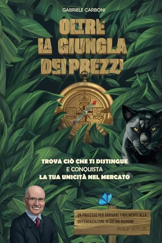 Oltre la giungla dei prezzi: Trova ciò che ti distingue e conquista la tua unicità nel mercato
