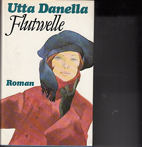 Uta Danella - Flutwelle