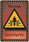 Schild Hinweisschild Hinweis Warnung Quetschgefahr Quetsch Gefahr Vorsicht Not