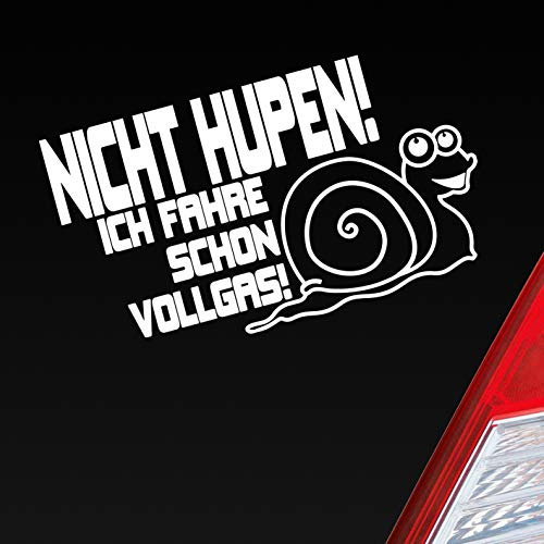Hellweg Druckerei Nicht Hupen! Ich fahre Schon Vollgas! Schnecke Auto Aufkleber Sticker Heckscheibenaufkleber