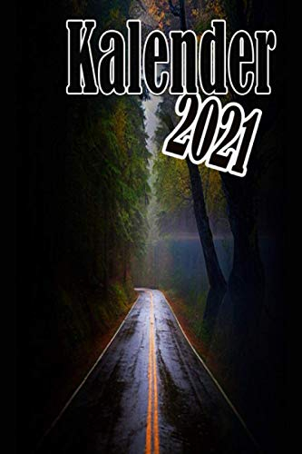 Kalender 2021: Buch Kalender / Terminkalender 2021 zum Planen, Organisieren und Notieren.