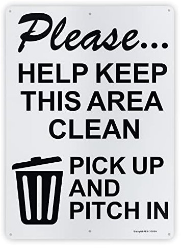 Schild mit der Aufschrift Please Help Keep This Area Clean, Pick Up And Pitch In Sign, 25,4 x 35,6 cm, 0,040 Aluminium, reflektierendes Schild, rostfrei, Aluminium, UV-geschützt und wetterfest.