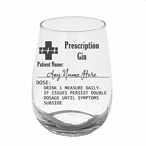 Always Looking Good Personalised Engraved Stemless Gin Glass Prescription Gin Novelty Funny Birthday Gift 590ml - Any Name (Empty Glass)