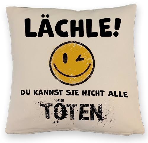 Emoticon Kissen mit Leinenoptik mit Spruch - Lächle du Kannst sie Nicht alle töten für Junge Männer oder Frauen lächeln DekoKissen mit Leinenoptik witzig spaßig