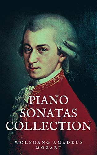 Piano Sonatas Collection (Sun Valley Classics Book 4) (English Edition)