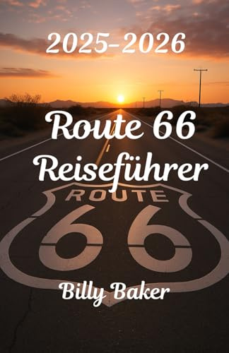 Route 66 Reiseführer 2025–2026