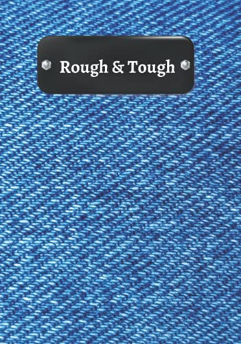 Rough & Tough: Rough and Tough Hard Cover 200 page dot grid denim and metal plate look journal, notebook, planner, diary, daily use 7 X 10 (Rough and Tough Notebooks and Journals)