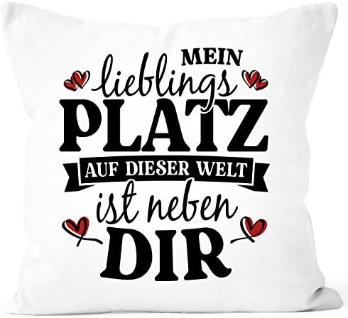 MoonWorks® Kissenbezug Mein Lieblingsplatz auf Dieser Welt ist neben Dir Geschenk Liebe Liebesbotschaft Liebeserklärung weiß Standard