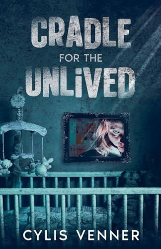 Cradle For The Unlived