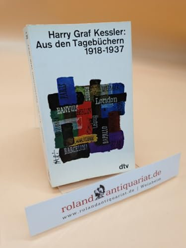 Aus den Tagebüchern 1918 - 1937