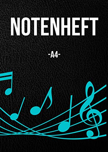 Notenheft A4: Musik Schreibheft mit Hilfslinien, Notenlinien, 120 Seiten