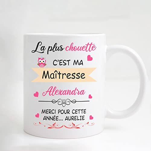 Lalasol Mug Maîtresse - Tasse Idée Cadeau Pour Maîtresse Anniversaire ou Pot De Départ ou Noël - La Plus Chouette C'est Ma Maîtresse - Imprimé en France