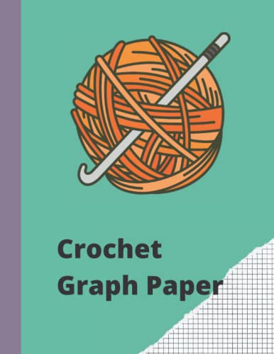 crochet graph paper for patterns: A cute crochet graph patterns notebook for Beginners and Advanced;100 pages; size 11-8.5 inches
