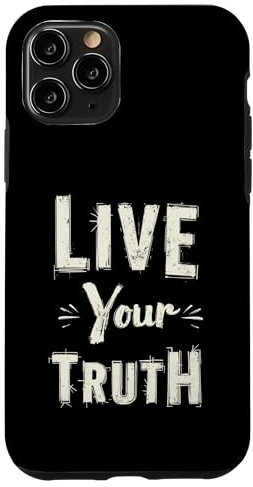 iPhone 11 Pro LIVE Your TRUTH Motivational Quote Case