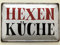 Metall Schild 20x30cm Hexen Küche Spruch Sprüche Blechschild