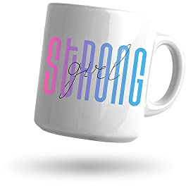 Generico Strong Girl Ragazza Donna Girl Power Tazza Mug in Ceramica con Stampa Personalizzata Colazione Felice Idea Regalo Compleanno Buona Giornata Tumblr Alternativa Natale Amicizia Made in Italy