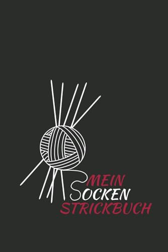 Mein Socken Strickbuch: Geschenk für Strick-Begeisterte | Strick-Projektbuch | Strickbuch | Strickprojekte | Socken stricken | Softcover grau
