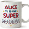 Mugffins Tasses Personnalisables pour MOTARDE femme - En Français - Cadeau Personalisé- Tu es Super - 11 oz / 330 ml